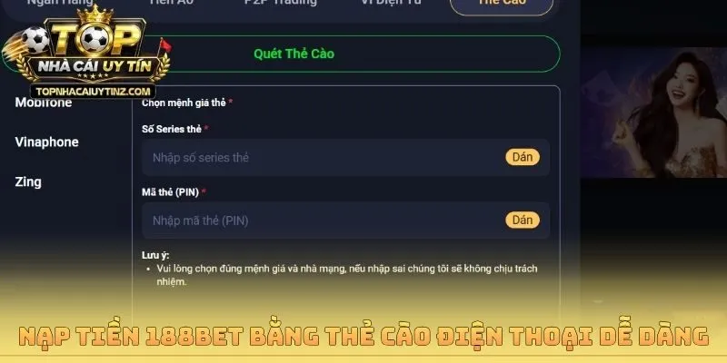 Nạp tiền 188bet bằng thẻ cào điện thoại dễ dàng